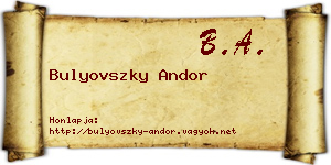 Bulyovszky Andor névjegykártya